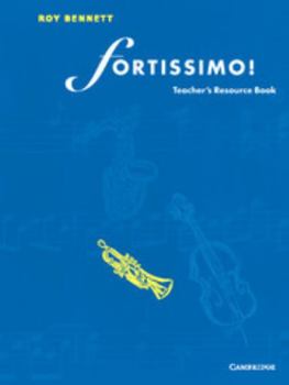 Spiral-bound Fortissimo! Teacher's Resource Book