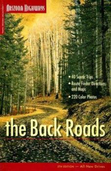 Paperback Arizona Highways: The Back Roads Book