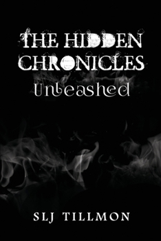 Paperback The Hidden Chronicles: Unleashed Book