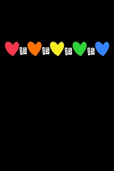 Love Is Love LGBTQ Notebook: Blank Lined Journal (Best LGBTQ Gift): 6 x 9 inches // 120 Lined Blank Pages // College Ruled