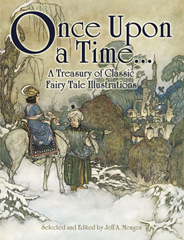 Paperback Once Upon a Time . . . a Treasury of Classic Fairy Tale Illustrations Book