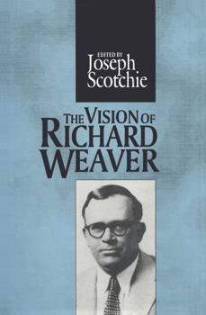 Hardcover The Vision of Richard Weaver Book