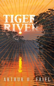Paperback Tiger River: A Classic Fantasy Novel Book