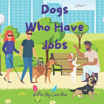 Paperback Dogs Who Have Jobs Book