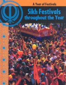 Library Binding Sikh Festivals Throughout the Year Book