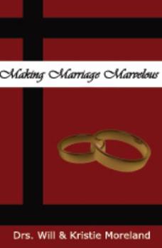 Paperback Making Marriage Marvelous Book