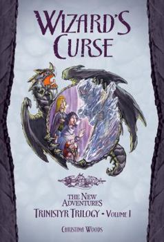 Paperback Wizard's Curse: Trinistyr Trilogy, Volume 1 Book