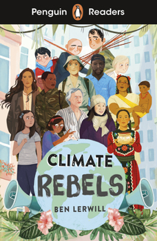 Paperback Penguin Readers Level 2: Climate Rebels (ELT Graded Reader) Book