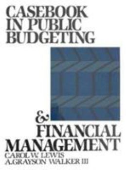 Paperback Casebook in Public Budgeting and Financial Management Book
