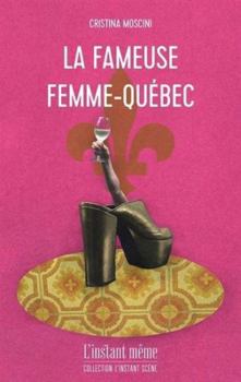 Paperback LA FAMEUSE FEMME-QUEBEC [French] Book