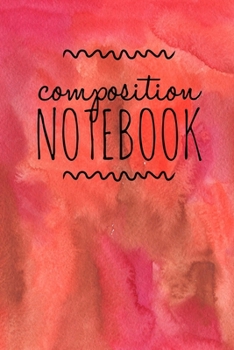 Composition Notebook: College Ruled 6" x 9" Writing Notes Journal,Office,Kids,School and college student.