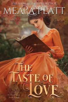 The Taste of Love - Book #3 of the Book of Love