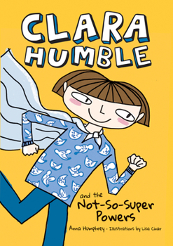Paperback Clara Humble and the Not-So-Super Powers Book
