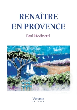 Paperback Renaître en Provence [French] Book