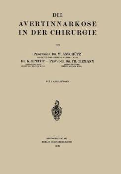 Paperback Die Avertinnarkose in Der Chirurgie [German] Book