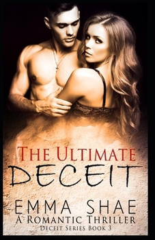 Paperback The Ultimate DECEIT: A Romantic Suspense Book