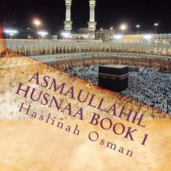 Paperback Asmaullahil Husnaa Book 1: Hayya Naqraak Bismillah Reading Series Book