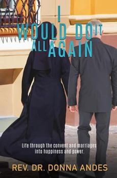 Paperback I Would Do It All Again Book