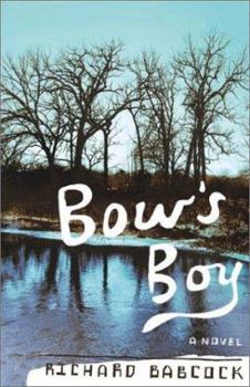 Hardcover Bow's Boy: A Novel Book