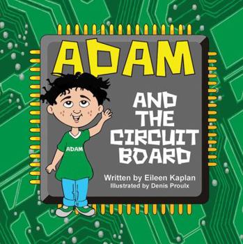 Paperback Adam and the Circuit Board Book