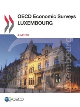 Paperback OECD Economic Surveys: Luxembourg 2017 Book