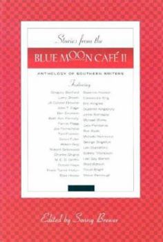 Hardcover Stories from the Blue Moon Cafe II: Anthology of Southern Writers Book