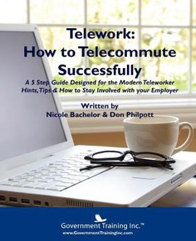 Paperback Telework: How to Telecommute Successfully Book