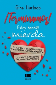 Paperback ¡Terminamos! Estoy hech@ mierda [Spanish] Book