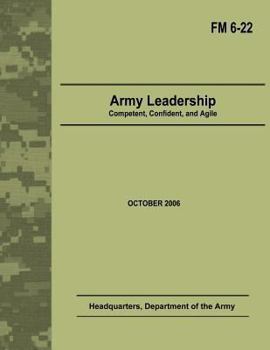 Army Doctrine Reference Publication Adrp 6-22 (FM 6-22) Army Leadership August 2012