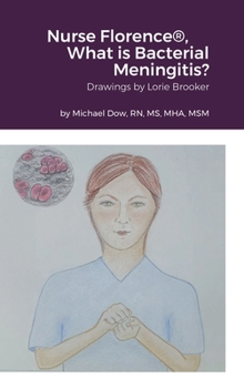 Hardcover Nurse Florence(R), What is Bacterial Meningitis? Book