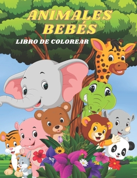 Paperback Animales Bebés - Libro de Colorear [Spanish] Book