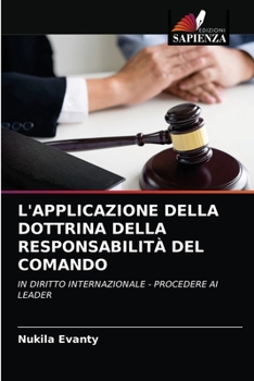 Paperback L'Applicazione Della Dottrina Della Responsabilità del Comando [Italian] Book