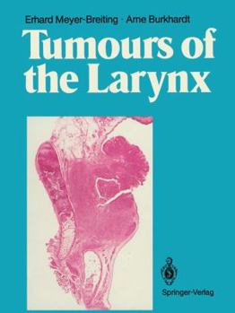 Paperback Tumours of the Larynx: Histopathology and Clinical Inferences Book