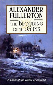 The Blooding Of The Guns - Book #1 of the Nicholas Everard Saga