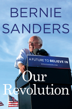 Hardcover Our Revolution: A Future to Believe in Book