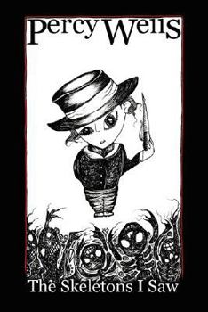 Paperback The Skeletons I Saw Book