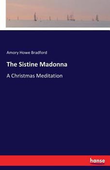 Paperback The Sistine Madonna: A Christmas Meditation Book