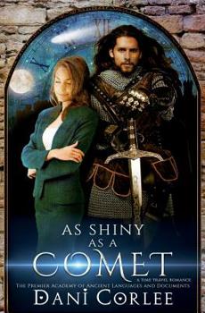 Paperback As Shiny as a Comet: A Time Travel Romance Book