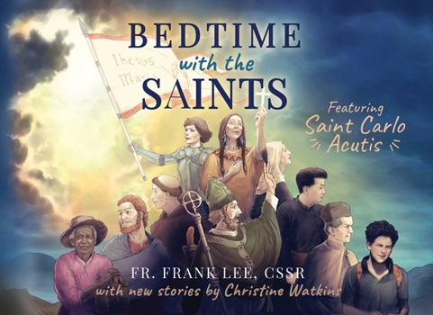 Paperback Bedtime with the Saints: Featuring Saint Carlo Acutis Book