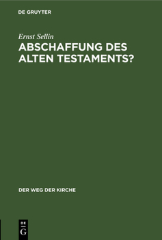 Hardcover Abschaffung Des Alten Testaments? [German] Book