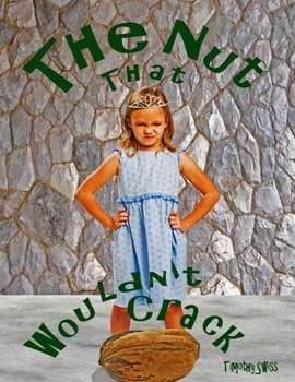 Paperback The Nut That Wouldn't Crack Book