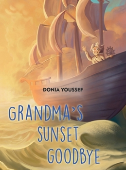 Hardcover Grandma's Sunset Goodbye Book