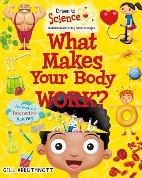 Library Binding What Makes Your Body Work? Book