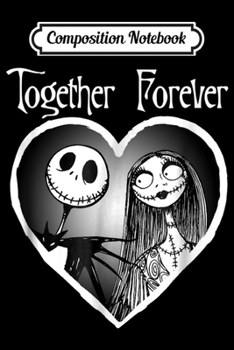 Composition Notebook: Disney Nightmare Before Christmas Together Journal/Notebook Blank Lined Ruled 6x9 100 Pages