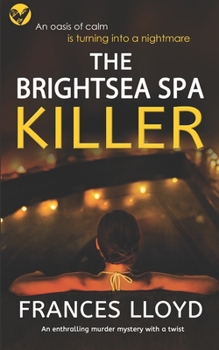 Paperback THE BRIGHTSEA SPA KILLER an enthralling murder mystery with a twist Book