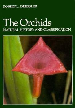 Paperback The Orchids: Natural History and Classification Book