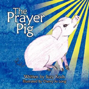 Paperback The Prayer Pig Book