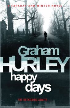 Happy Days - Book #12 of the DI Joe Faraday