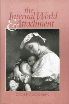 Paperback The Internal World and Attachment Book