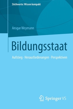 Paperback Bildungsstaat: Aufstieg - Herausforderungen - Perspektiven [German] Book